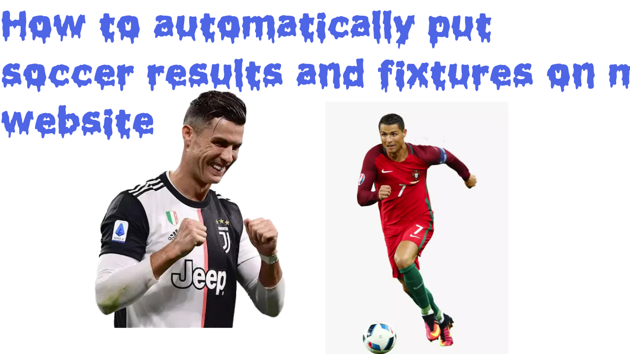 how to automatically put soccer results and fixtures on my website using a WordPress Plugin